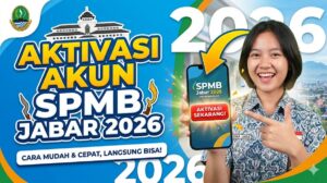 Aktivasi akun SPMB Jabar 2026