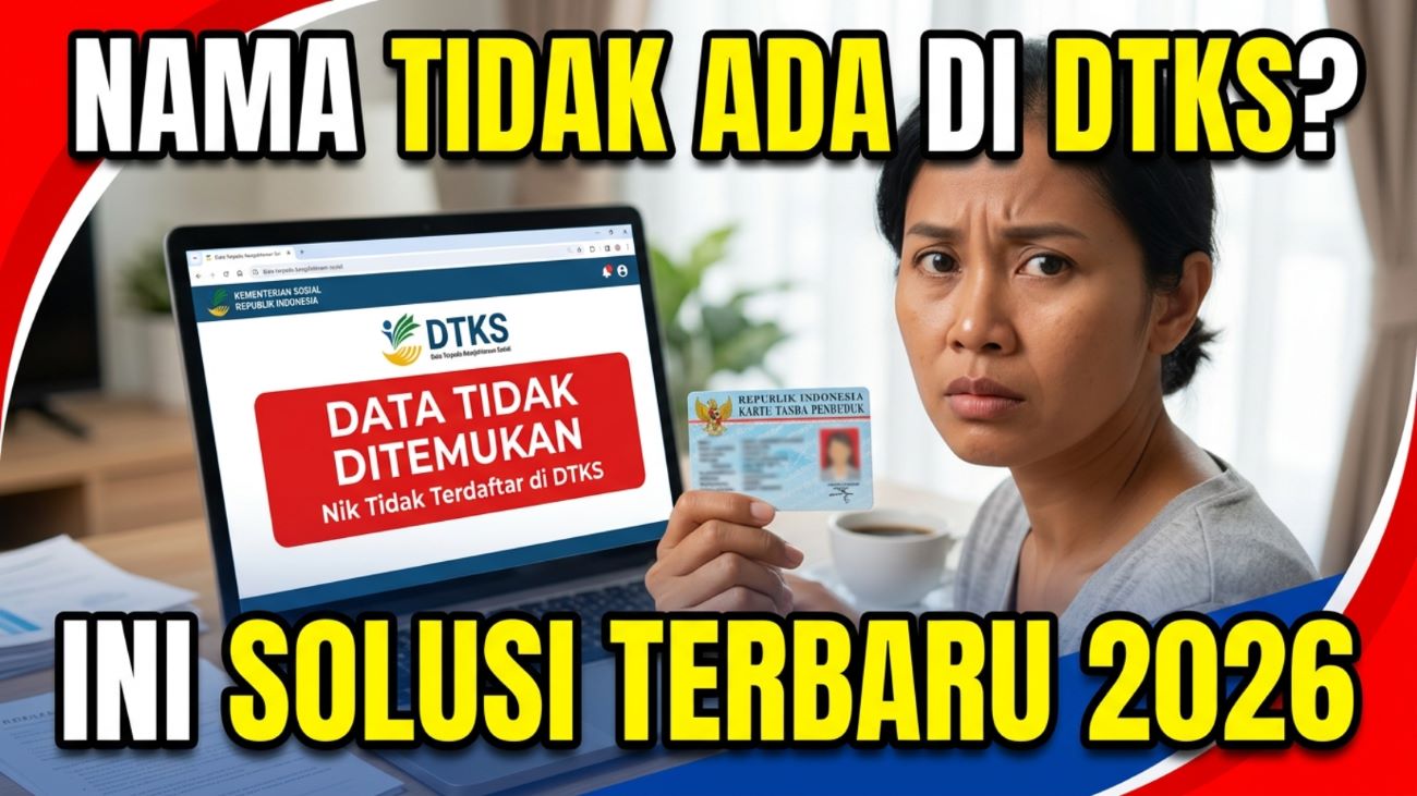 Nama Tidak Terdaftar di DTKS Kemensos