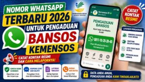 Nomor WhatsApp Terbaru 2026 untuk Pengaduan Bansos Kemensos, Catat Kontak Resmi dan Cara Melapornya