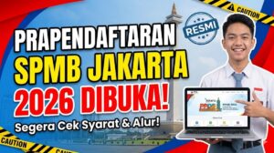 SPMB Jakarta 2026 resmi dibuka